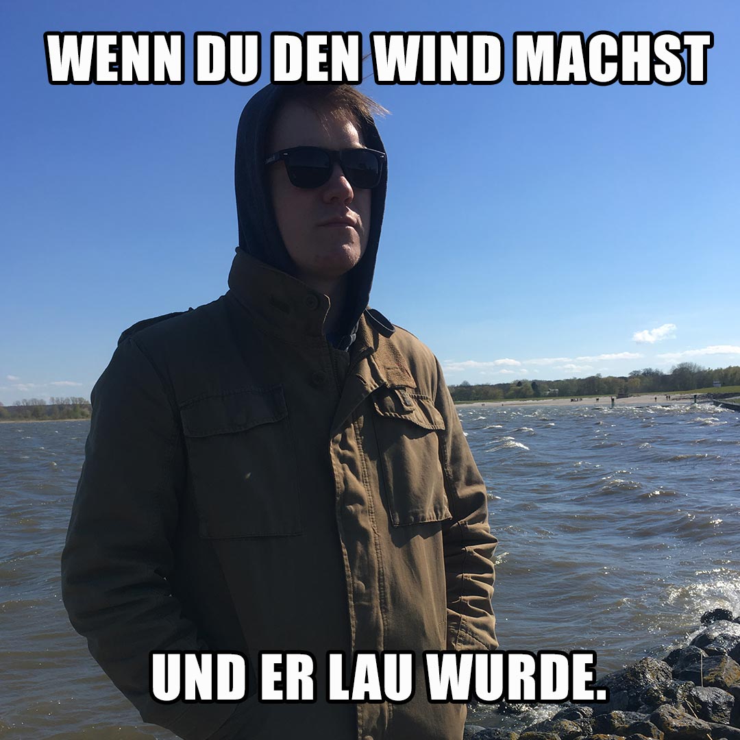 Wer Wind macht wird Sturm wollen.